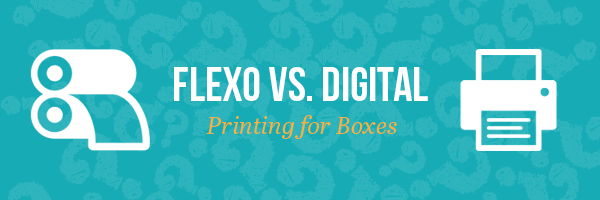 Flexo vs Digital Print for Corrugated Boxes